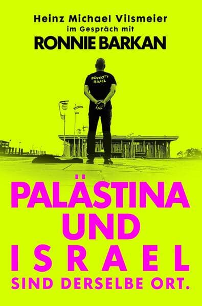 Palästina und Israel sind derselbe Ort.