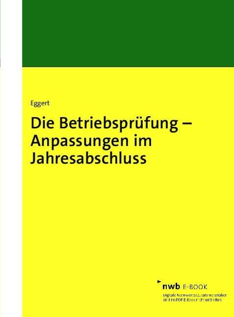 Die Betriebsprüfung - Anpassungen im Jahresabschluss