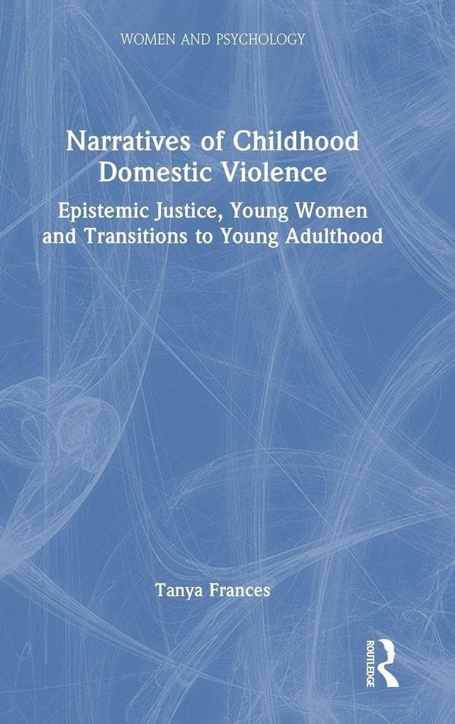 Narratives of Childhood Domestic Violence