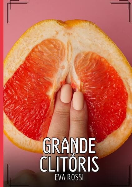 Grande Clitóris