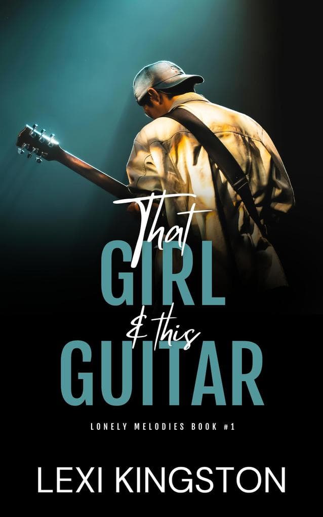 That Girl & This Guitar