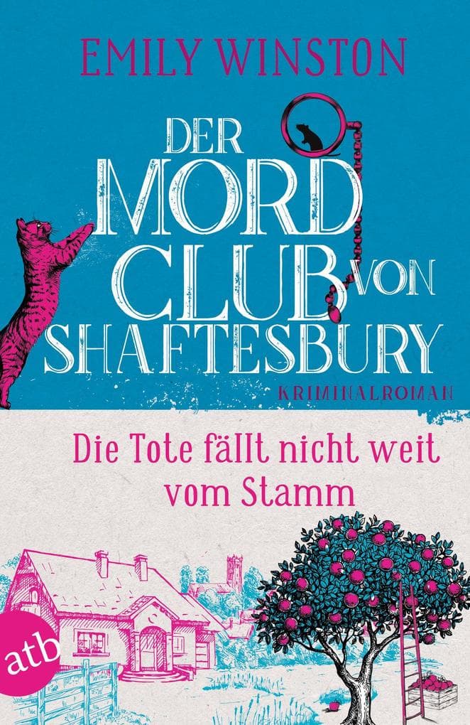 Der Mordclub von Shaftesbury - Die Tote fällt nicht weit vom Stamm