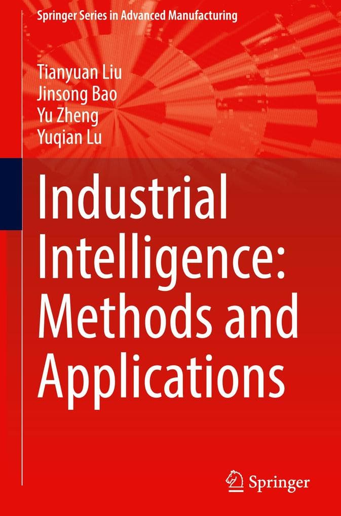 Industrial Intelligence: Methods and Applications