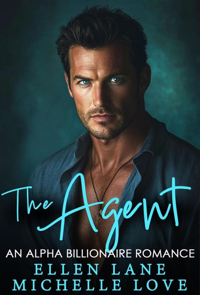 The Agent: An Alpha Billionaire Romance (Dirty Network, #7)