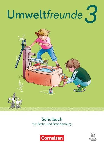 Umweltfreunde 3. Schuljahr - Berlin, Brandenburg - Ausgabe 2023 - Schulbuch mit digitalen Medien