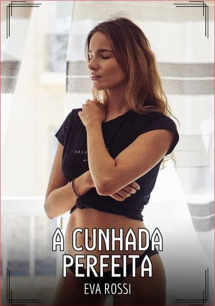 A Cunhada Perfeita