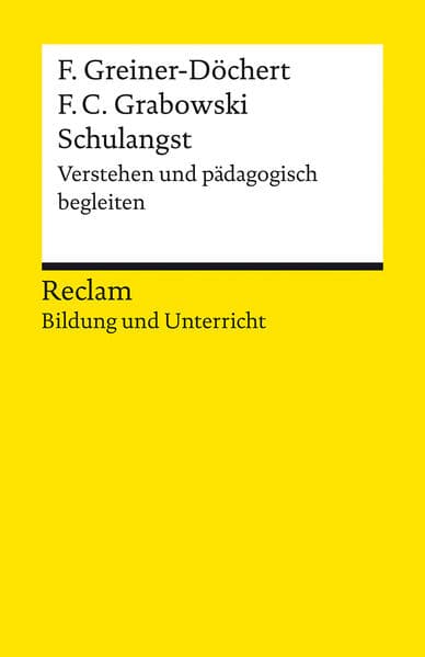 Schulangst. Verstehen und pädagogisch begleiten