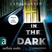 In the Dark - Keiner weiß, wer sie sind