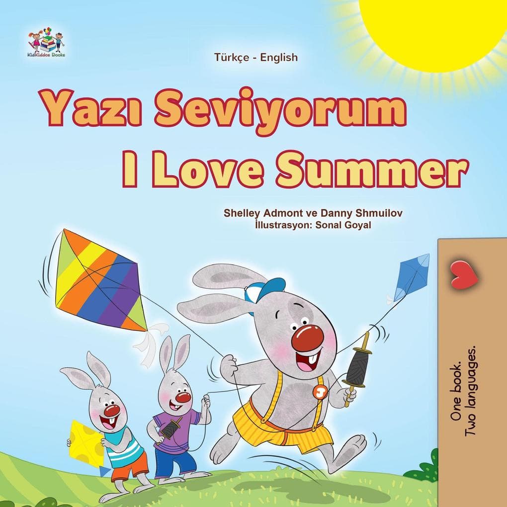Yazi Seviyorum I Love Summer (Turkish English Bilingual Collection)
