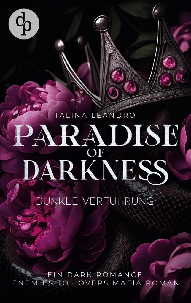 Dunkle Verführung | Eine Enemies-to-Lovers Mafia Romance