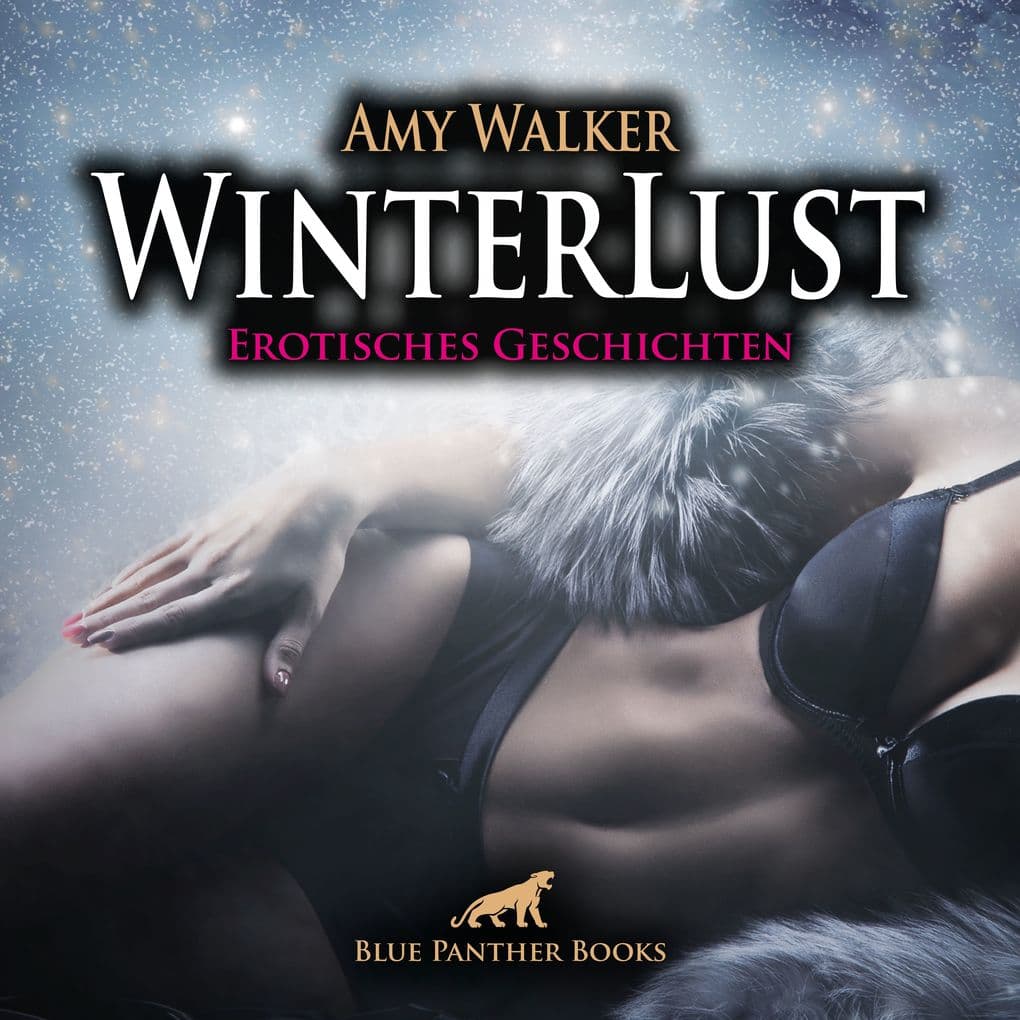WinterLust / 5 geile erotische Sex-Geschichten / Erotik Audio Story / Erotisches Hörbuch