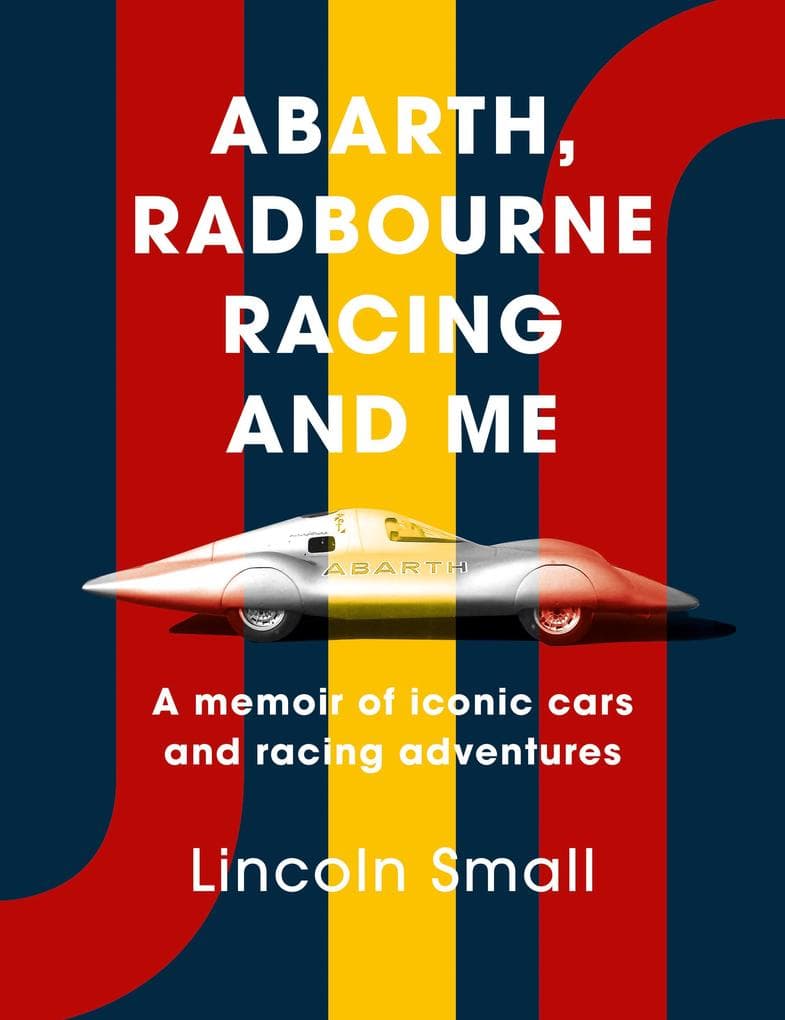 Abarth, Radbourne Racing and Me