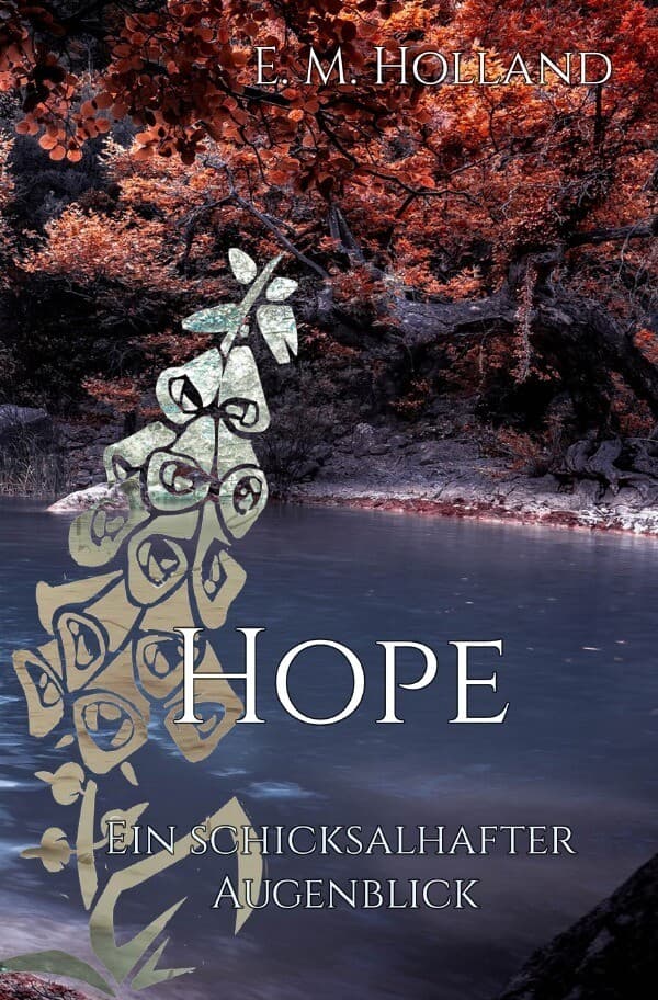 Hope - ein schicksalhafter Augenblick