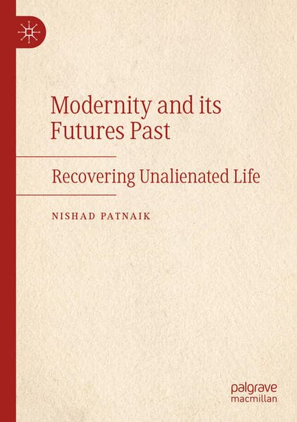 Modernity and its Futures Past