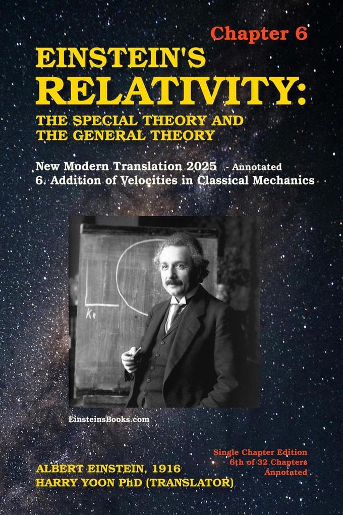 Einstein's Relativity: The Special Theory and the General Theory - Chapter 6 (Einstein's Relativity - Single Chapter Edition: The Special Theory and the General Theory, #6)