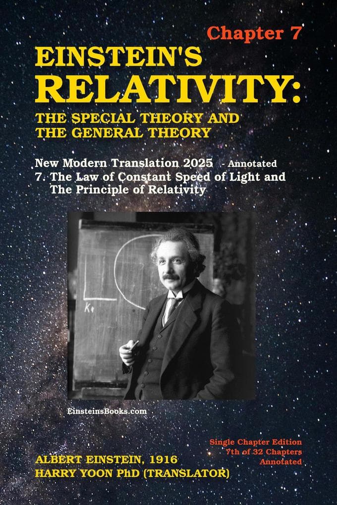 Einstein's Relativity: The Special Theory and the General Theory - Chapter 7 (Einstein's Relativity - Single Chapter Edition: The Special Theory and the General Theory, #7)
