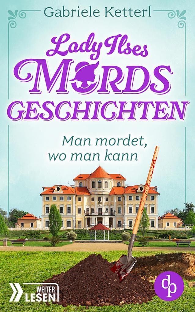 Man mordet, wo man kann | Ein humorvoller Krimi aus Bayern