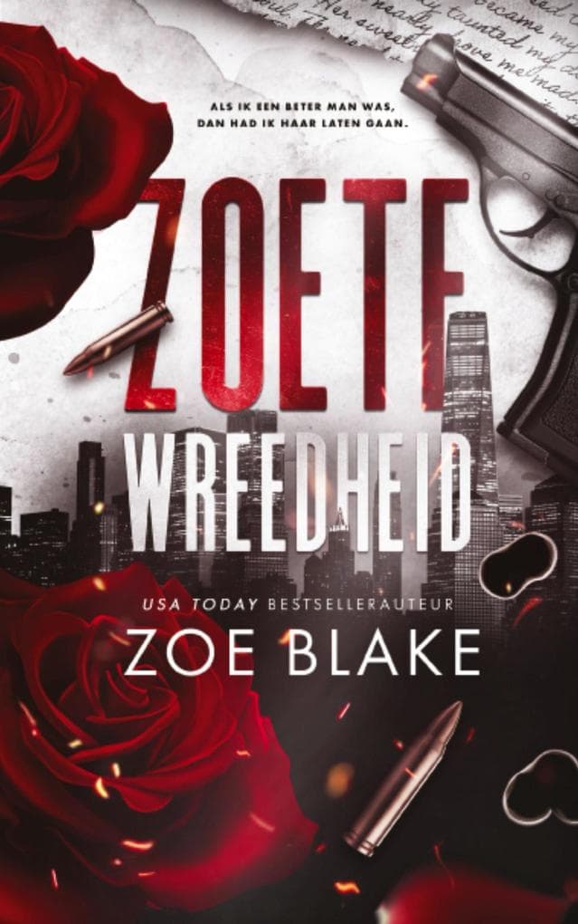 Zoete wreedheid (Meedogenloze obsessie, #1)