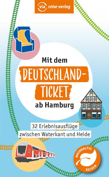 Mit dem Deutschland-Ticket ab Hamburg