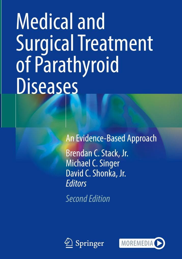 Medical and Surgical Treatment of Parathyroid Diseases