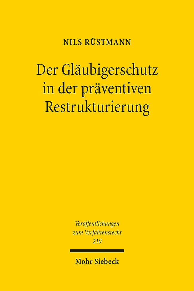 Der Gläubigerschutz in der präventiven Restrukturierung