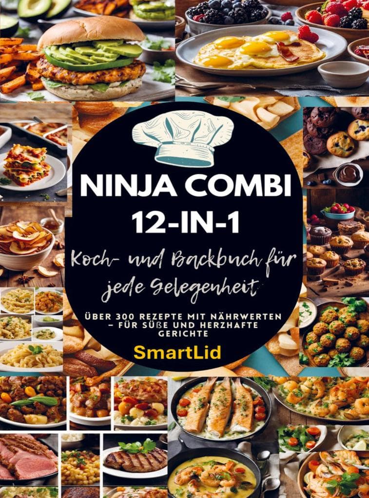 Ninja Combi 12-in-1 Koch- und Backbuch für jede Gelegenheit (SmartLid)