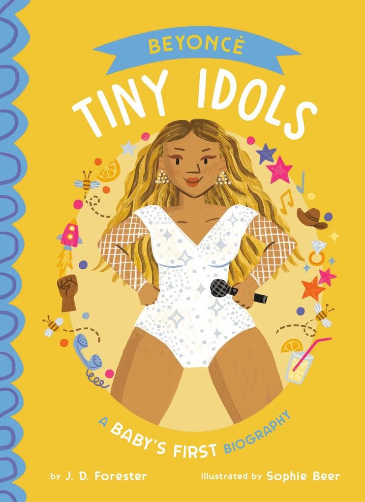 Beyoncé a Baby's First Biography