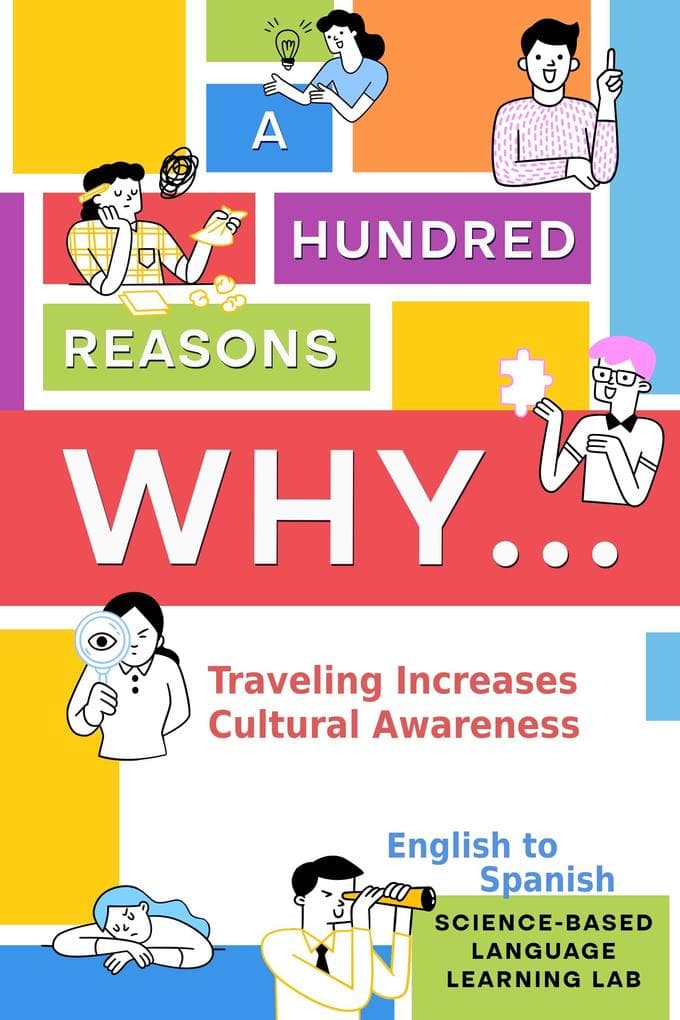 A Hundred Reasons Why Traveling Increases Cultural Awareness