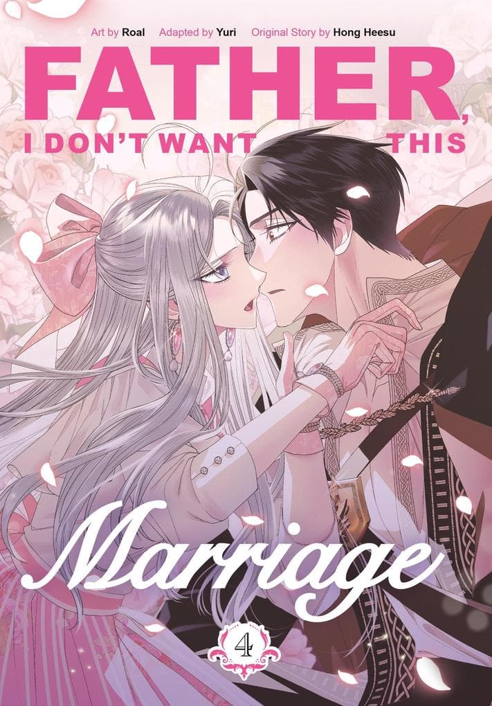 Father, I Don't Want This Marriage, Vol. 4