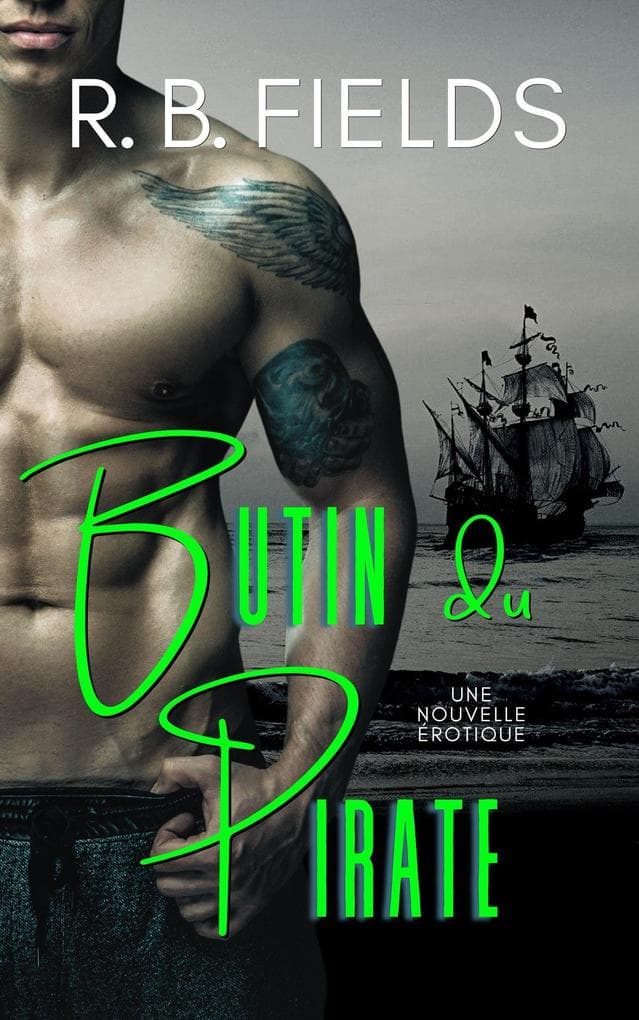 Butin du Pirate: Une Nouvelle Érotique (Court et Épicé)