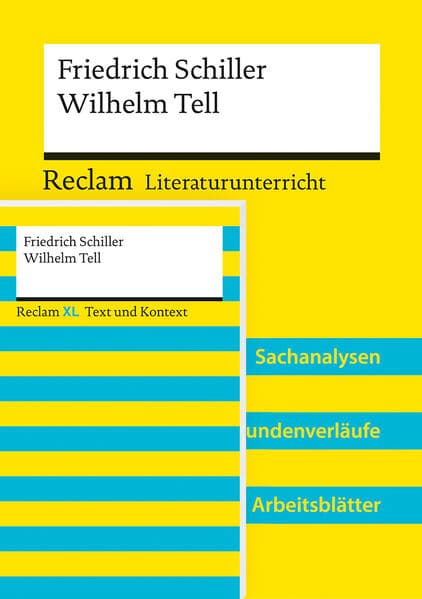 Lehrerpaket »Friedrich Schiller: Wilhelm Tell«: Textausgabe und Lehrerband