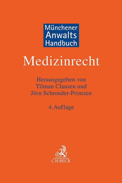 Münchener Anwaltshandbuch Medizinrecht
