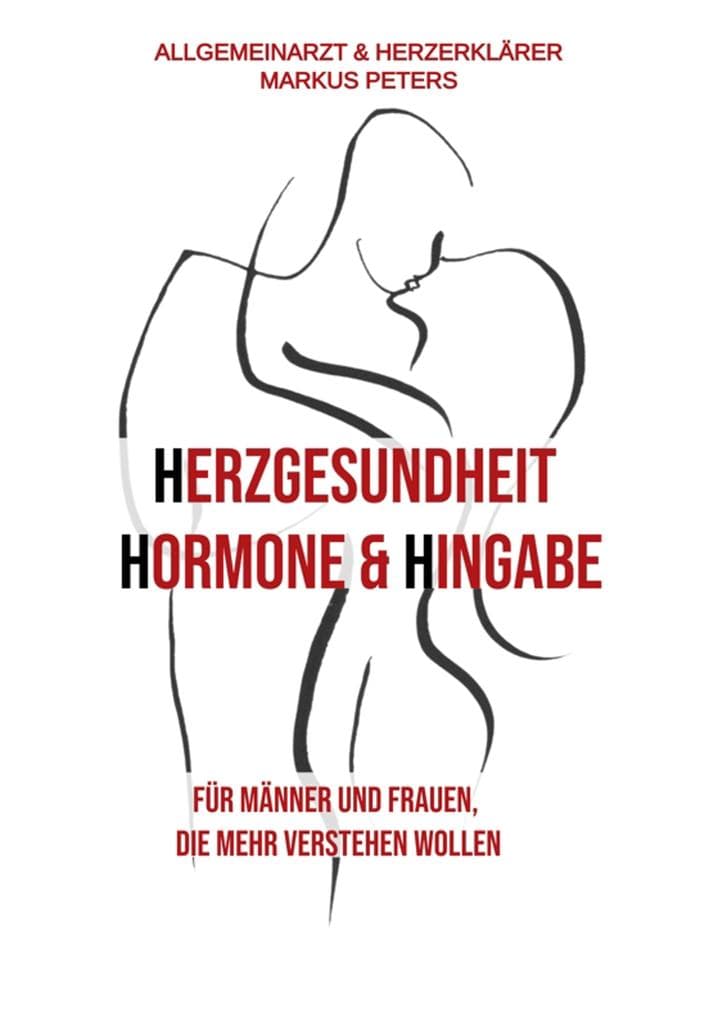 Herzgesundheit Hormone & Hingabe