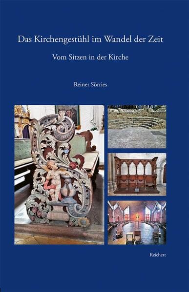 Das Kirchengestühl im Wandel der Zeit