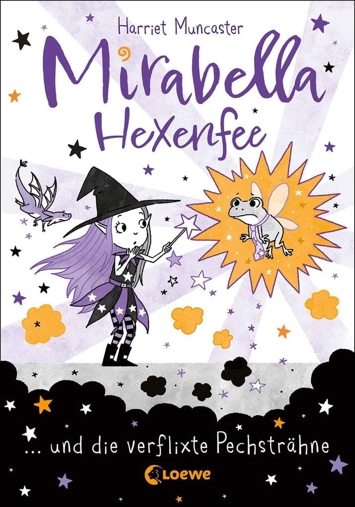 Mirabella Hexenfee und die verflixte Pechsträhne (Band 3)