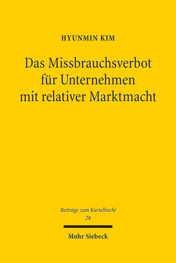 Das Missbrauchsverbot für Unternehmen mit relativer Marktmacht
