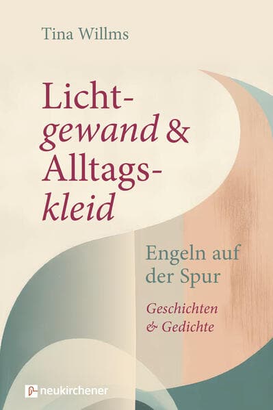 Lichtgewand und Alltagskleid