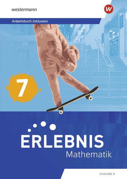 Erlebnis Mathematik - Ausgabe N. Arbeitsbuch Inklusion 7