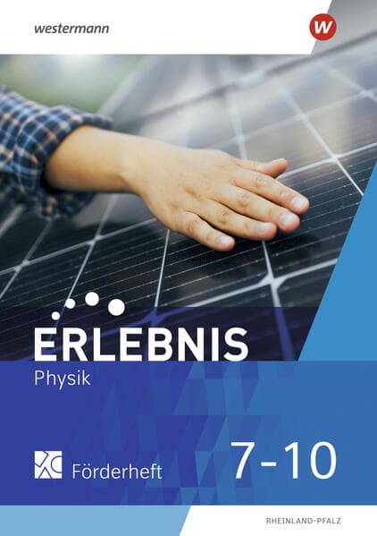 Erlebnis Physik 710. Förderheft. Für Rheinland-Pfalz