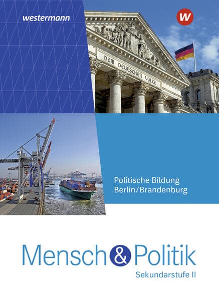 Mensch und Politik SII. Schulbuch. Für Berlin und Brandenburg
