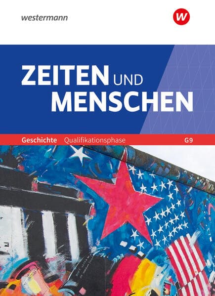 Zeiten und Menschen. Schulbuch. Qualifikationsphase. SII. Nordrhein-Westfalen