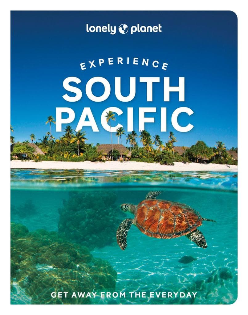 Lonely Planet Experience South Pacific