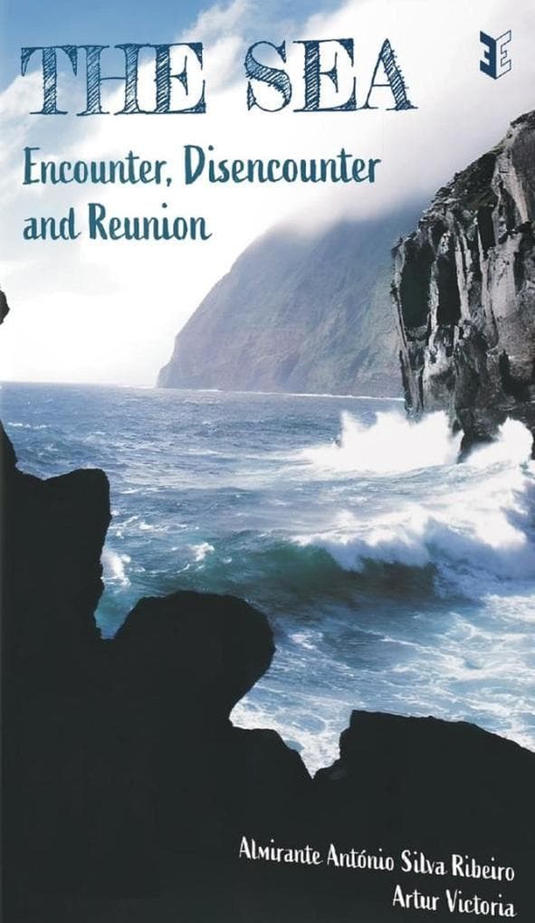The Sea: Encounter, Disencounter and Reunion (Education, #1)