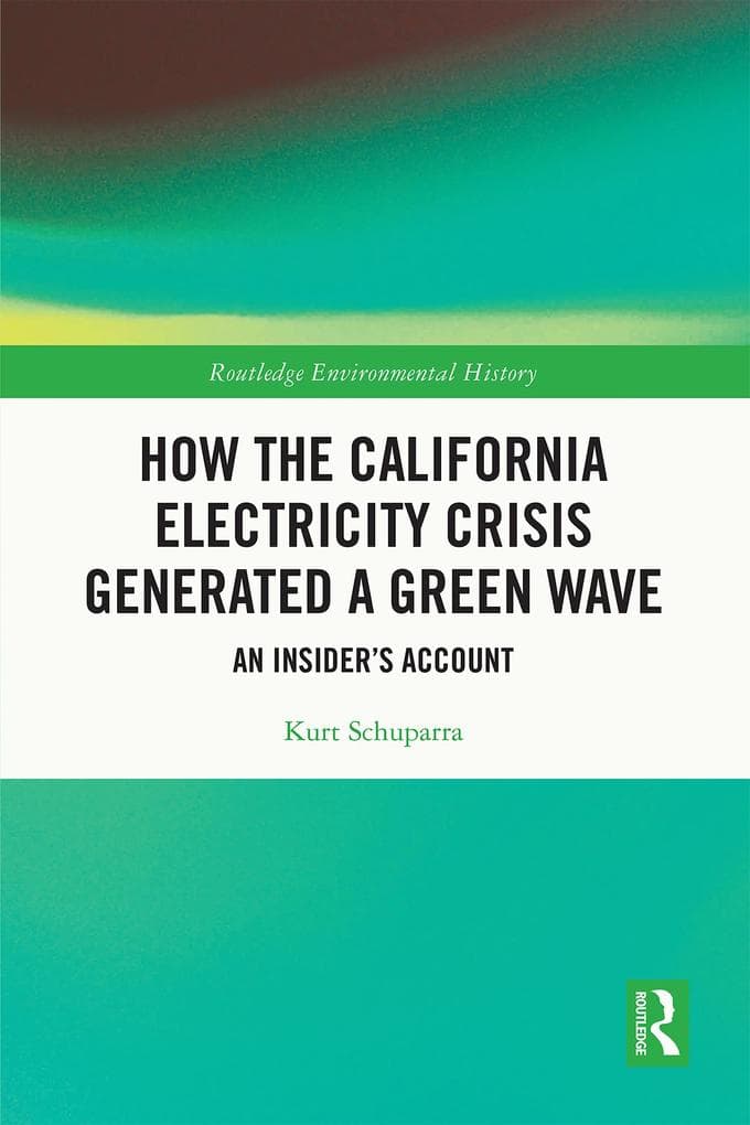 How the California Electricity Crisis Generated a Green Wave