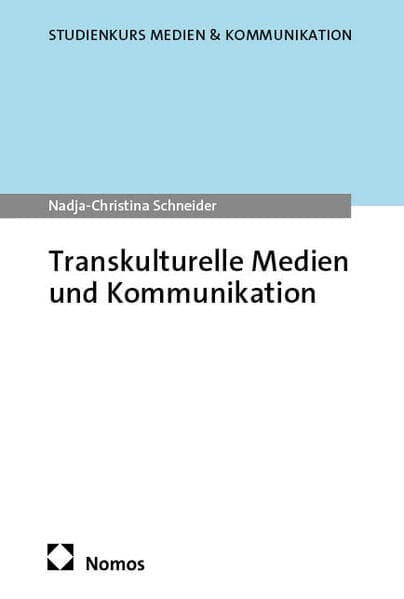 Transkulturelle Medien und Kommunikation
