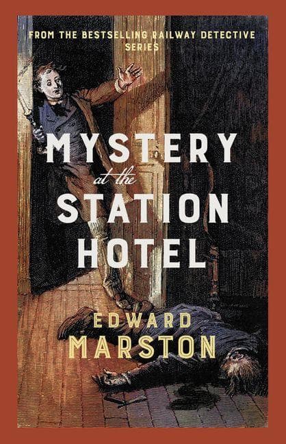 Mystery at the Station Hotel