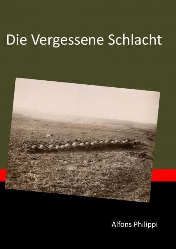 Die Vergessene Schlacht
