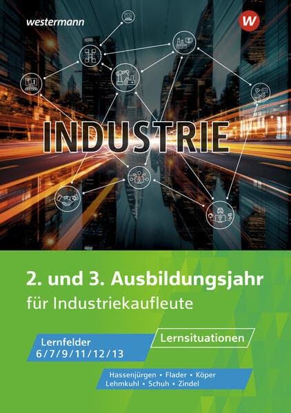 Industrie. 2. und 3. Ausbildungsjahr Lernsituationen