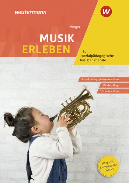 Musik erleben für sozialpädagogische Assistenzberufe. Schulbuch