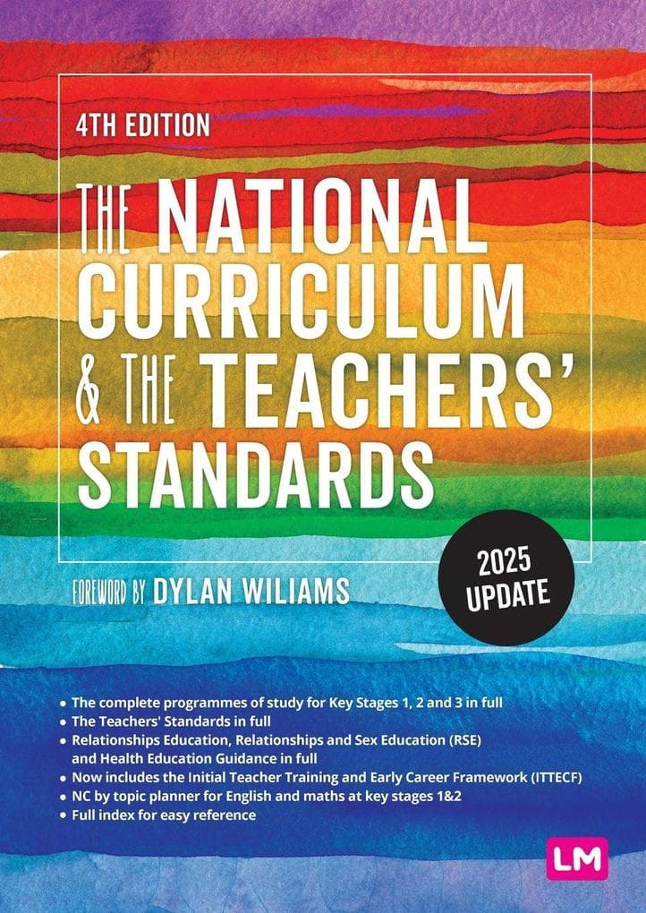 The National Curriculum and the Teachers' Standards (Fourth Edition)